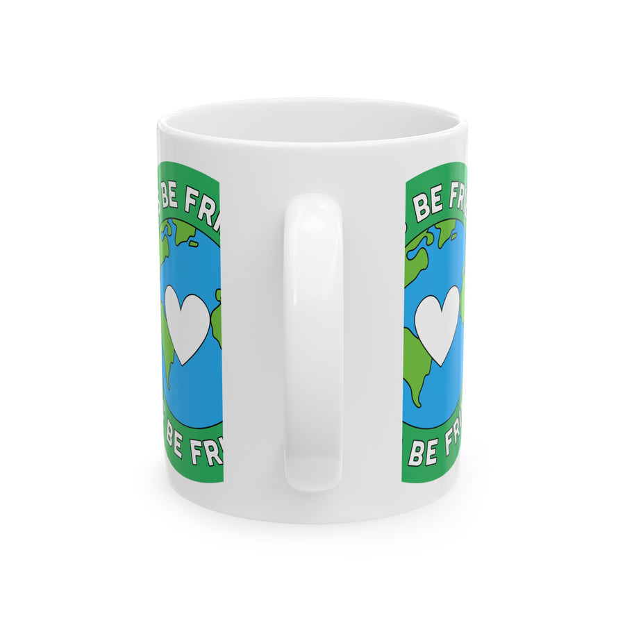 Eco Slogan  Printed Ceramic Mug, (11oz, 15oz)