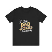 Unisex Jersey Short Sleeve Dad Jokes T-Shirt