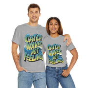 Gildan Catch Waves not Feeling Printed Unisex Heavy Short Sleeve Cotton Tee