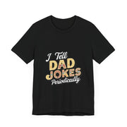 Unisex Jersey Short Sleeve Dad Jokes T-Shirt