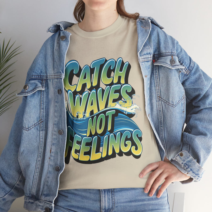 Gildan Catch Waves not Feeling Printed Unisex Heavy Short Sleeve Cotton Tee