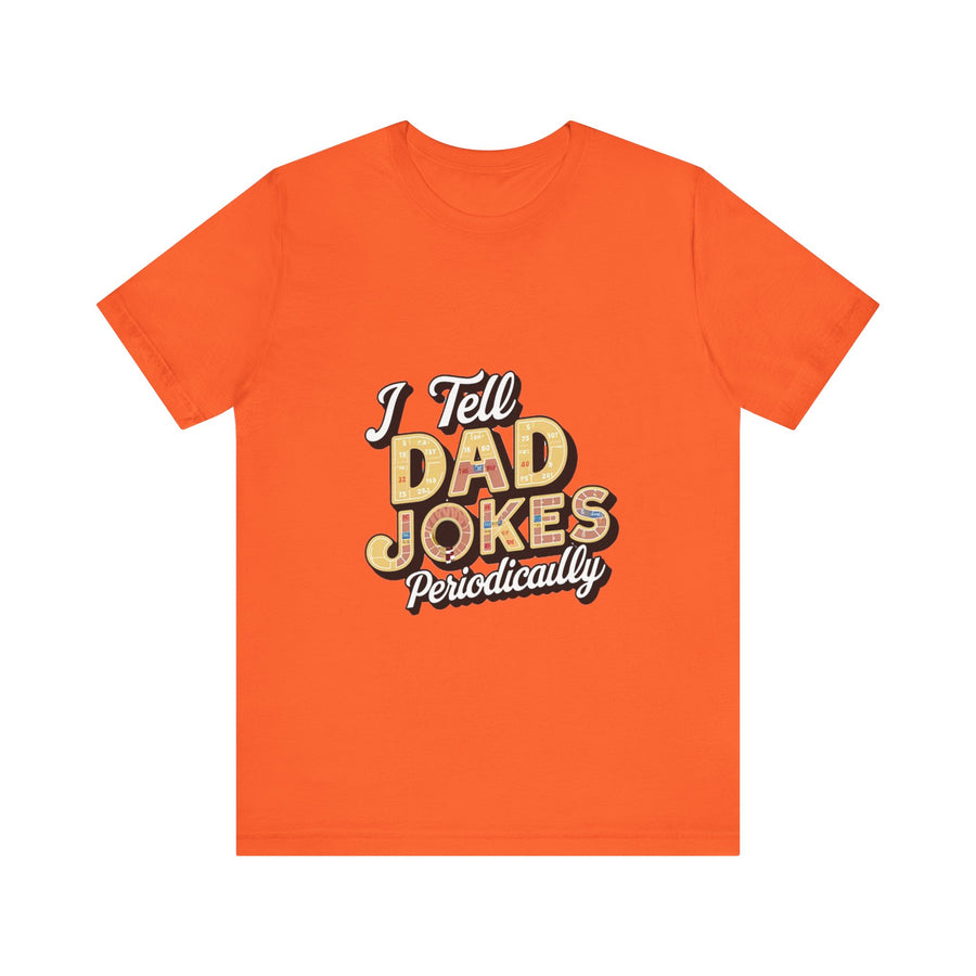 Unisex Jersey Short Sleeve Dad Jokes T-Shirt