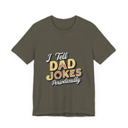 Unisex Jersey Short Sleeve Dad Jokes T-Shirt