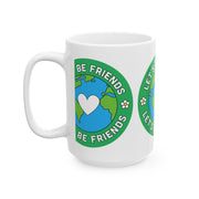 Eco Slogan  Printed Ceramic Mug, (11oz, 15oz)