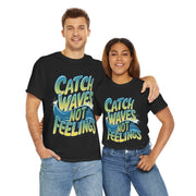 Gildan Catch Waves not Feeling Printed Unisex Heavy Short Sleeve Cotton Tee