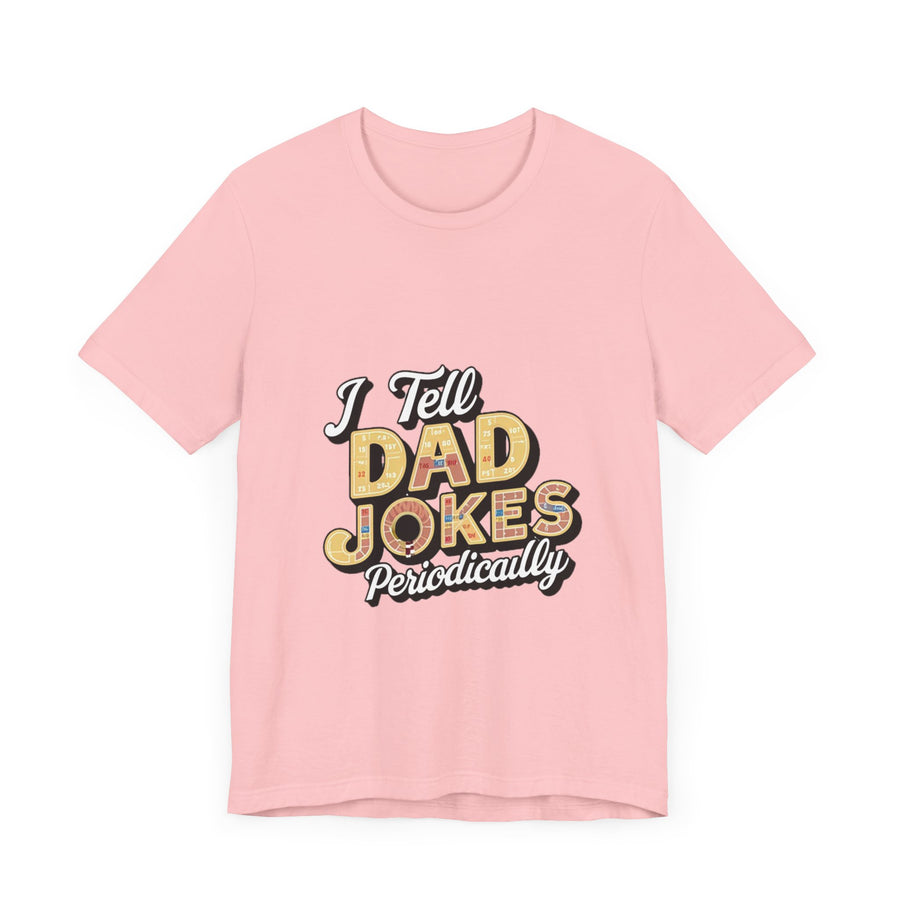 Unisex Jersey Short Sleeve Dad Jokes T-Shirt