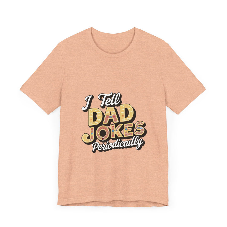 Unisex Jersey Short Sleeve Dad Jokes T-Shirt