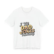 Unisex Jersey Short Sleeve Dad Jokes T-Shirt