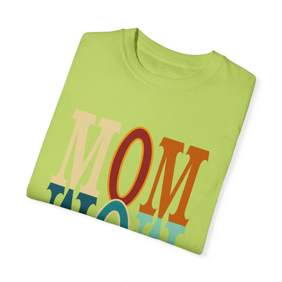 Mom Unisex Garment-Dyed Crew Neck Printed T-shirt