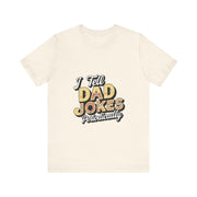 Unisex Jersey Short Sleeve Dad Jokes T-Shirt