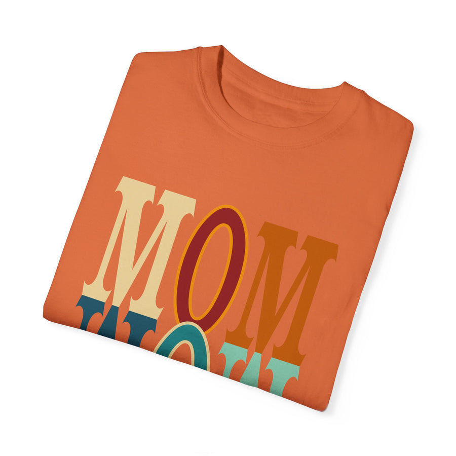 Mom Unisex Garment-Dyed Crew Neck Printed T-shirt