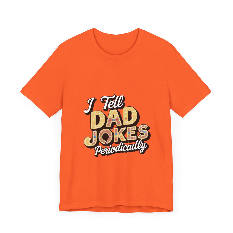 Unisex Jersey Short Sleeve Dad Jokes T-Shirt