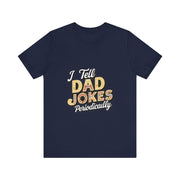 Unisex Jersey Short Sleeve Dad Jokes T-Shirt