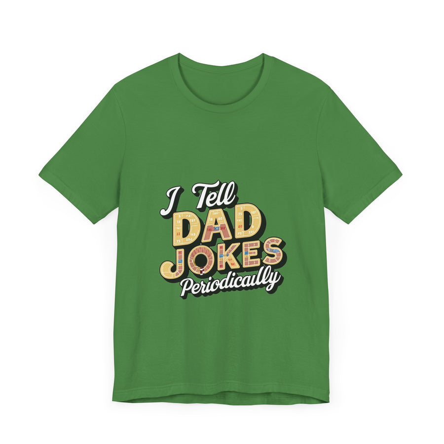 Unisex Jersey Short Sleeve Dad Jokes T-Shirt