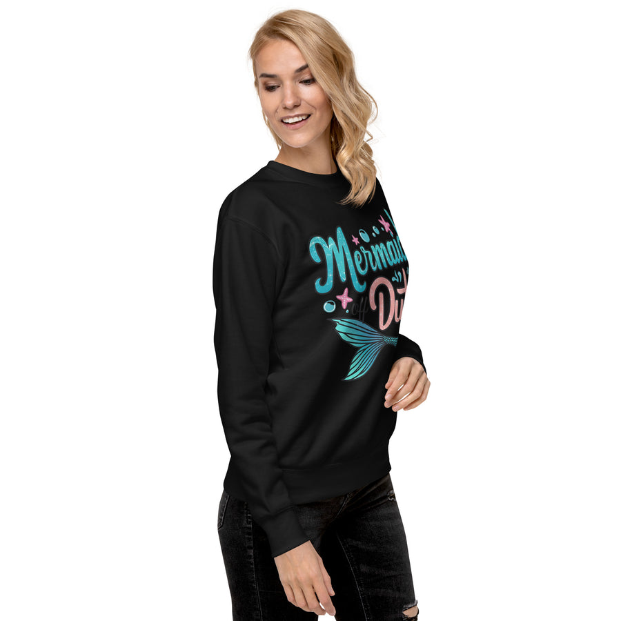 Mermaid off Duty Printed Unisex Premium Sweatshirt