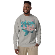 Mermaid off Duty Printed Unisex Premium Sweatshirt